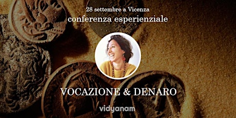 Conferenza Vocazione & Denaro - Dafna Moscati a Vicenza