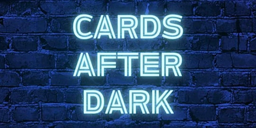 Image principale de Cards After Dark Workshop