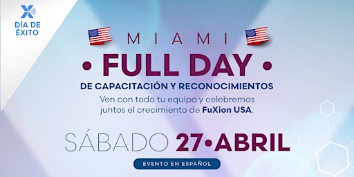 Imagem principal do evento DIA DE EXITO-LANZAMIENTO FUXION BEBIDAS NUTRACEUTICAS-DIA COMPLETO