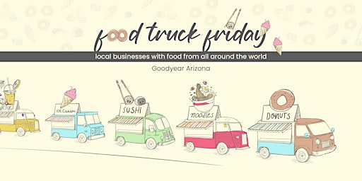 Primaire afbeelding van Goodyear Food Truck Friday
