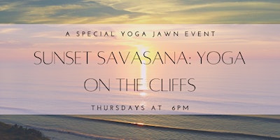 Imagem principal do evento Sunset Savasana: Yoga on the Cliffs