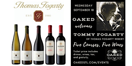Dinner with Thomas Fogarty Wines at OAKED primary image