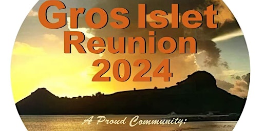 Imagem principal do evento Gros Islet Reunion 2024