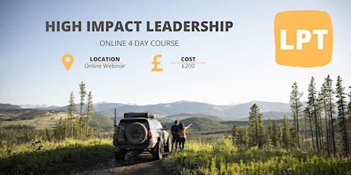 Image principale de High Impact Leadership - Online 4 Day Course