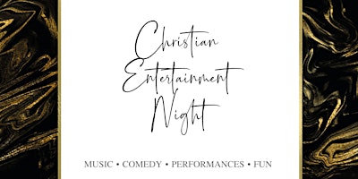 Image principale de Christian Entertainment Night