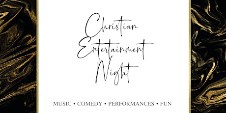 Christian Entertainment Night