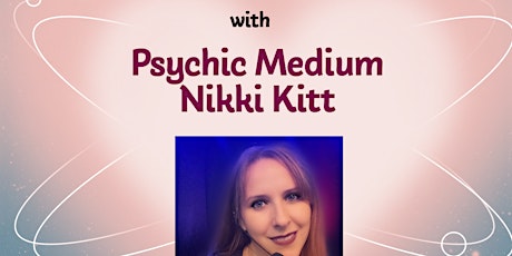 Evening of Mediumship with Nikki Kitt - Bridport