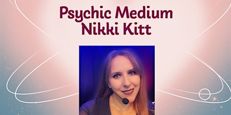 Evening of Mediumship with Nikki Kitt - Holsworthy