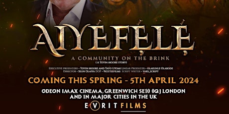 AIYEFELE Movie Premiere and Screening UK