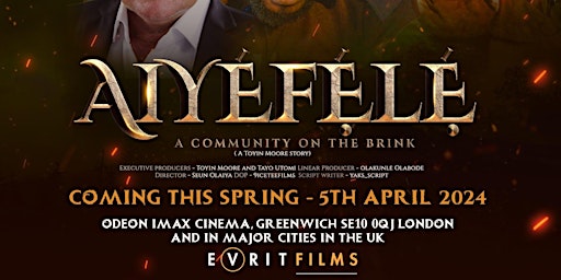 Imagem principal do evento AIYEFELE Movie Premiere and Screening UK