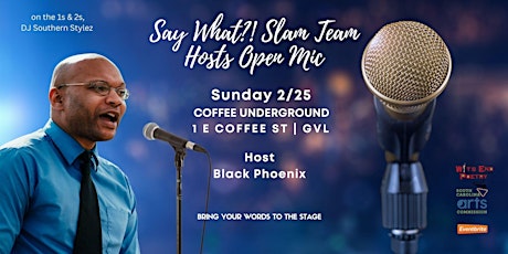 Imagem principal de Say What?! Slam Team Hosts Open Mic at Coffee Underground