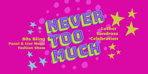 Hauptbild für Luther Vandross Celebration: Never Too Much