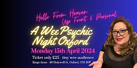 Hello from Heaven - A Wee Psychic Night in Oxford