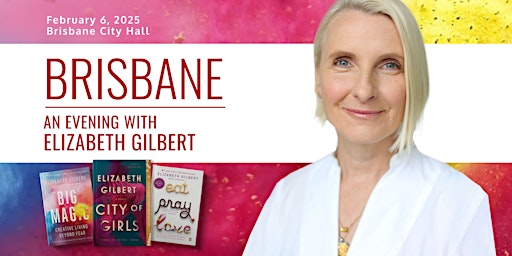 An Evening with Elizabeth Gilbert in Brisbane primary image