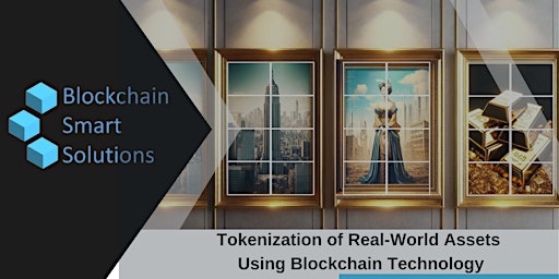 Imagem principal do evento Tokenization of Real World Assets using Blockchain | Live Online Training