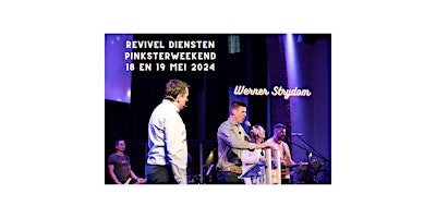 Pinksterweekend Revival Diensten Werner Strydom primary image