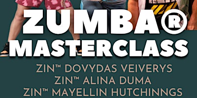 Imagem principal do evento Zumba Masterclass with Dovydas Veiverys, Alina Duma & Mayellin Hutchinngs