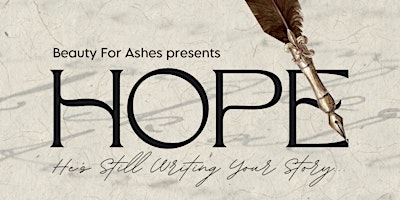 Imagen principal de Beauty For Ashes HOPE Conference