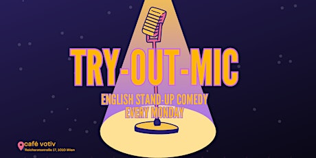 Hauptbild für Try-Out-Mic English Stand-Up Comedy