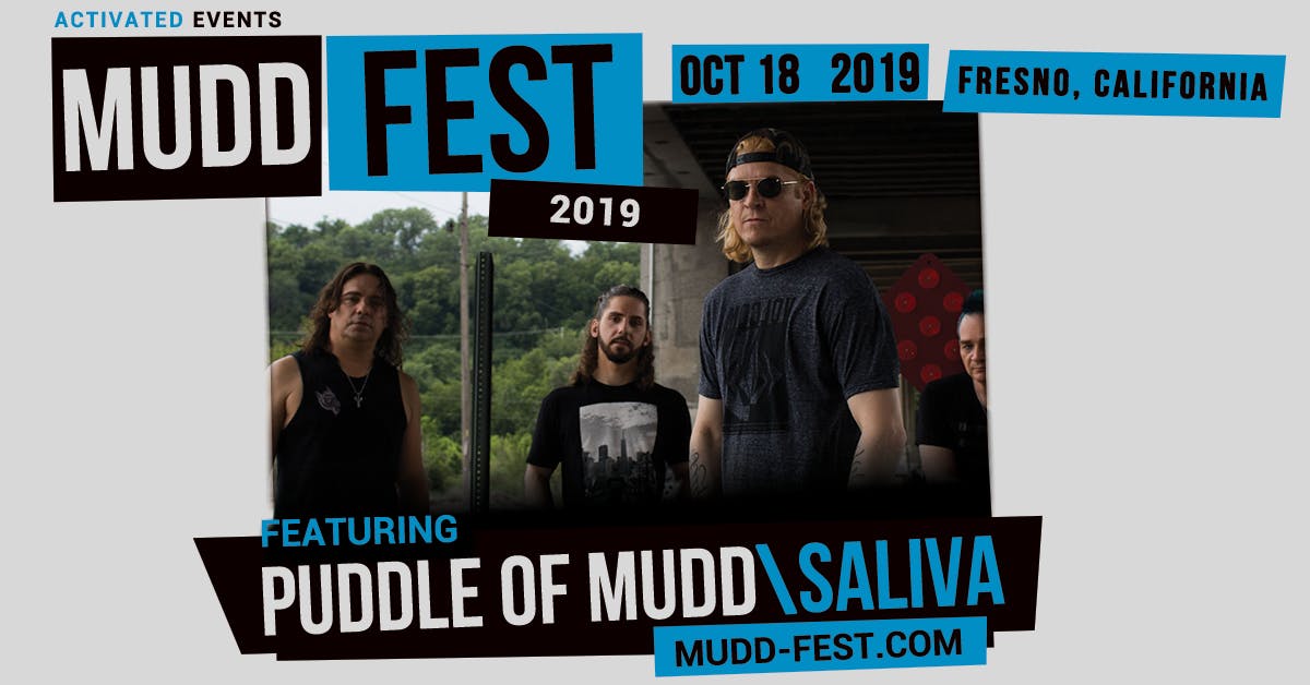 MuddFest Fresno with Puddle of Mudd, Saliva, Trapt, Saving Abel & Tantric 