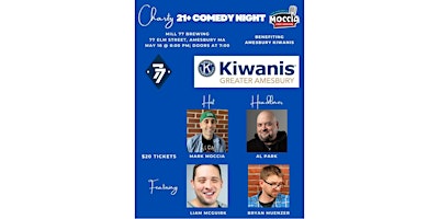 21+ Charity Comedy Night @ Mill 77 to benefit the Amesbury Kiwanis! primary image