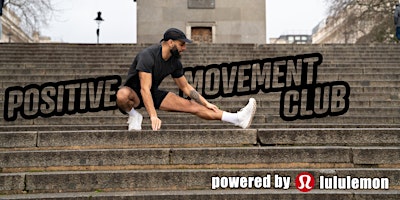 Positive Movement Club - London 7km Run (powered by lululemon) primary image