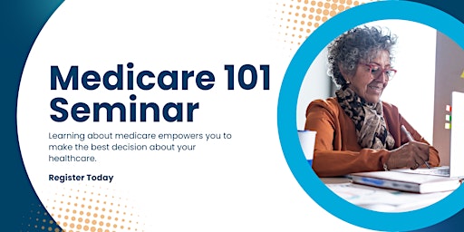 Imagen principal de Medicare 101 - Learning the Basics