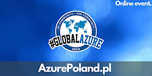 Immagine principale di Global Azure 2024 - Poland on-line 