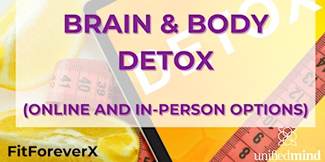 Brain & Body Detox!  Support Brain & Body Healing primary image