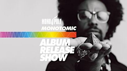 MONOTOMIC Album Release Show primary image