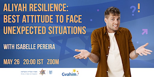 Immagine principale di ALIYAH RESILIENCE: Best Attitude to Face Unexpected Situations 
