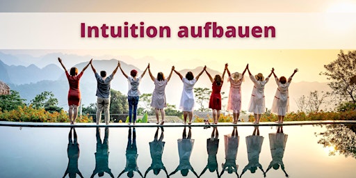 Intuition aufbauen für Erwachsene - live in Wien primary image
