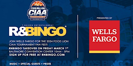 R&Bingo (Baltimore) Live From CIAA FanFest Powered by Wells Fargo primary image