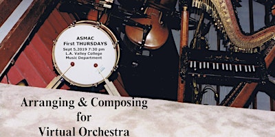 ASMAC First Thursday: Arranging & Composing with Virtual Instruments