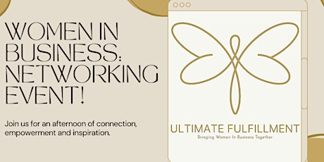 Ultimate Fulfillment Women's Networking Event