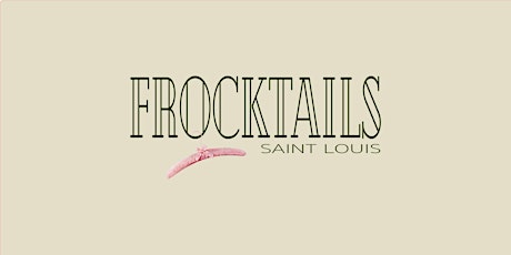 STL FROCKTAILS