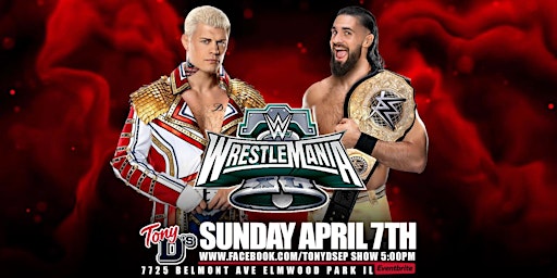 Primaire afbeelding van Wrestlemania Day 2 Live on all Screens at Tony Ds