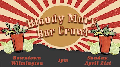 Downtown Wilmington Bloody Mary Bar Crawl