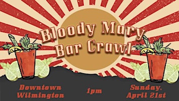 Downtown Wilmington Bloody Mary Bar Crawl primary image