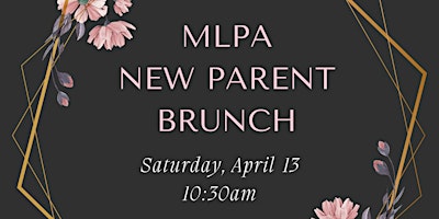 Primaire afbeelding van MLPA New Parent Brunch