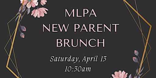 Immagine principale di MLPA New Parent Brunch 