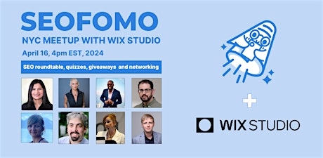 The SEOFOMO Meetup - New York Edition with Wix