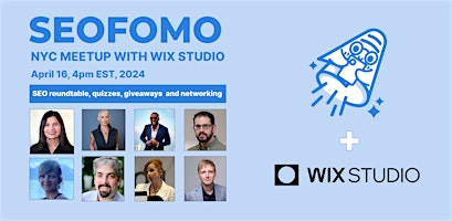 Primaire afbeelding van The SEOFOMO Meetup - New York Edition with Wix