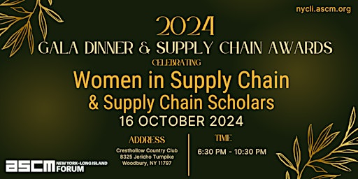 2024 Gala & Supply Chain Awards: Women in Supply Chain|Supply Chain Scholar