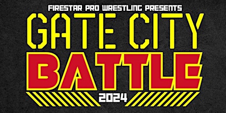 Imagen principal de FSPW Presents: GATE CITY BATTLE 2024! - Live Pro Wrestling | Greensboro, NC