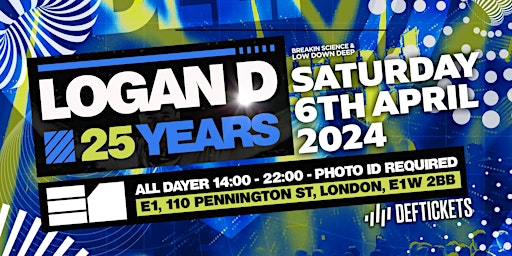 25 Years of Logan D - All Dayer | London primary image
