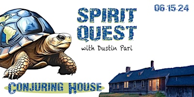 Immagine principale di Spirit Quest w/Dustin Pari at the Conjuring House 