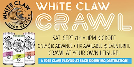 2nd Annual WHITE CLAW CRAWL! primary image