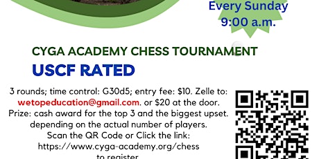 CYGA ACADEMY SUNDAY CHESS TOURNAMENT USCF RATED