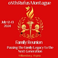 Immagine principale di 65th Rufus Montague  Family Reunion 